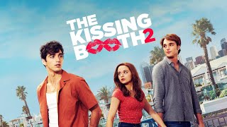 Walk The Moon - Lost In The Wild || Full Video Song ||  The Kissing Booth 2