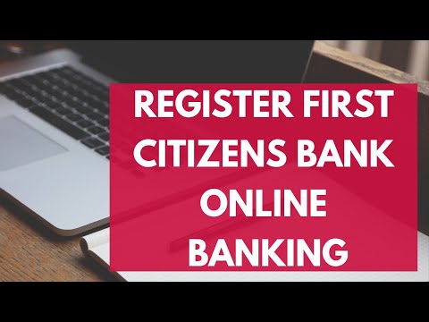 Register for First Citizens Bank Online Banking | First Citizens Online Login (2021)