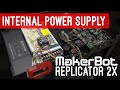 Upgrading the Power Supply in a Makerbot Replicator 3D Printer.