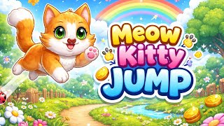 Meow Kitty Jump Gameplay 🐱 | Cute Cat Jumping Adventure! screenshot 3