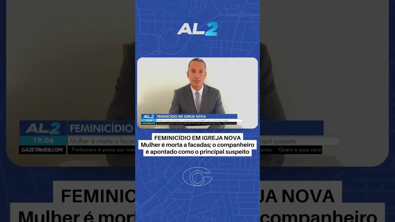 Feminicídio em AL: mulher é assassinada e ex é o principal suspeito
