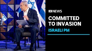 Benjamin Netanyahu vows to invade Rafah 