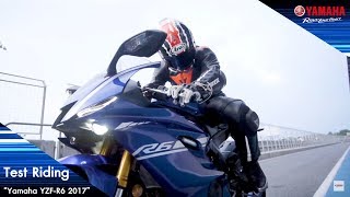 [Yamaha YZF-R6] - Rev The Exclusive : Test Riding By Press