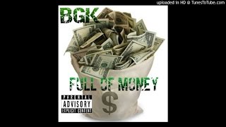 BGK - Full Of Money