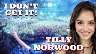 I Dont Get It Podcast: Tilly Norwood