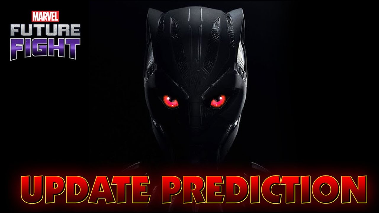 Black Panther Update Prediction - MARVEL Future Fight - YouTube