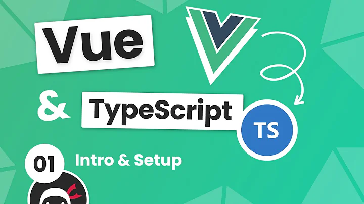 Vue 3 with TypeScript Tutorial #1 - Intro & Setup