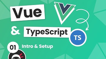 Vue 3 with TypeScript Tutorial #1 - Intro & Setup