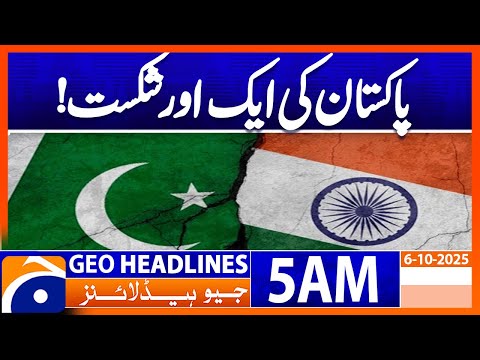 Pakistan Vs India Match Pakistan Defeat Headlines Geo News 5AM 6th Oct 2025