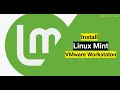 Install Linux Mint 22.2 on VMware Workstation
