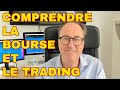 Comprendre la bourse et le trading