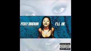 Celebrity Foxy Brown feat. Jay-Z - I'll Be (Audio) Net Worth