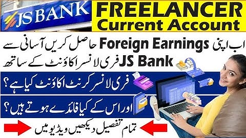 JS freelancer current Account benefits How to open js Bank freelance current Account