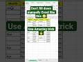 Don't fill down manually Excel like this | Use Excel amazing tricks #excel #exceltricks #exceltips 🔥