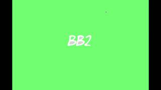 BB2 Intro
