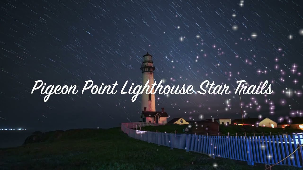 Pigeon Point Lighthouse Star Trails Timelapse