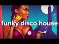 Funky Disco House Mix – January 2019