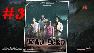 Left 4 Dead 2 - Dead Echo 2 (Custom Map Part 3/5)