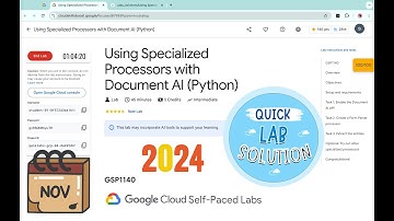 Using Specialized Processors with Document AI (Python) || #qwiklabs || #GSP1140 [With Explanation🗣️]
