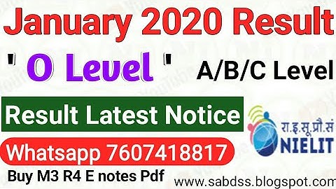 Result को लेकर बङी खबर| O /A/B/C Level January 2020 Result | Latest official notification on RESULT