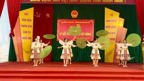 Múa "cõng chữ về bản - GV trường MN Xuân Cẩm"