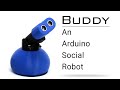 Buddy 3D Printed Arduino Social Robot Kit