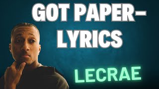 Lecrae - Got Paper - Lyric Video