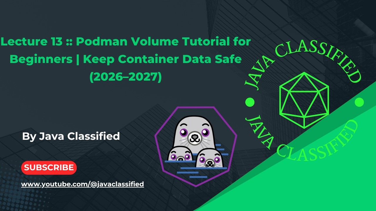 Lecture 13 :: Podman Volume Tutorial for Beginners | Keep Container Data Safe (2026–2027)