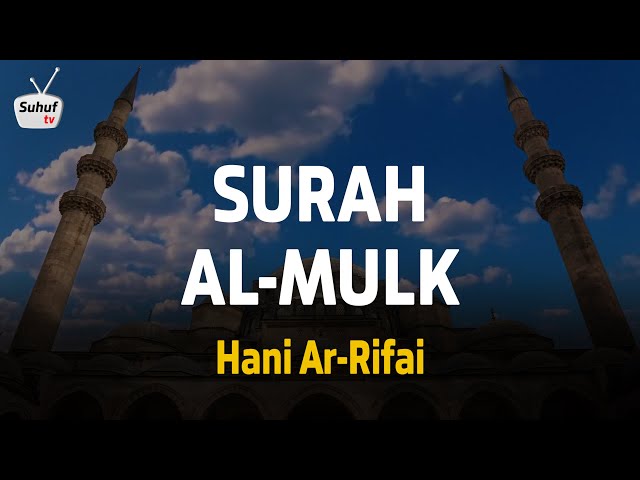 Surah 67 : Al Mulk ( سورة الملك ) ● Terjemahan ● Syeikh Hani Ar-Rifai class=