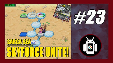Special Planes Draw | Sarga Sea Part 1 | Skyforce Unite! Gameplay Walkthrough (Android) Part 23