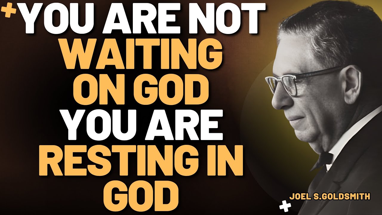STOP STRIVING — Discover the PEACE of SURRENDER & DIVINE TIMING | JOEL S. GOLDSMITH