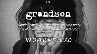grandson - &quot; In Over My Head &quot; [sub. español]
