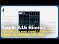 Apple A15 Bionic: Everything you need to know about the iPhone 13 chip