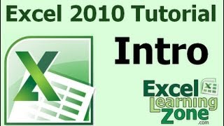 Microsoft Excel 2010 Tutorial - Part 00 of 12 - Introduction