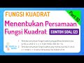 Fungsi Kuadrat • Part 10: Contoh Soal Menentukan Persamaan Grafik Fungsi Kuadrat (2)