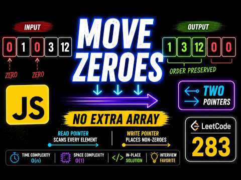 Move Zeroes Using Two Pointers | JavaScript