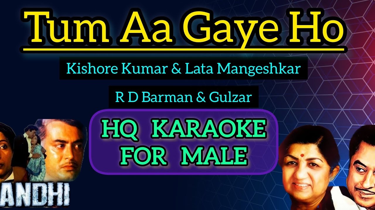 Tum Aa Gaye Ho Noor Aa Gaya ( MALE KARAOKE ) - AANDHI// Kishore Kumar & Lata Mangeshkar// R D Burman