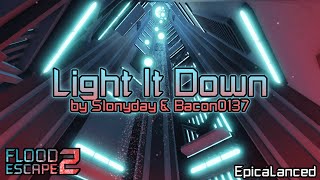 Light It Down (Crazy+) by Slonyday & Bacon0137 | FE2 Community Maps