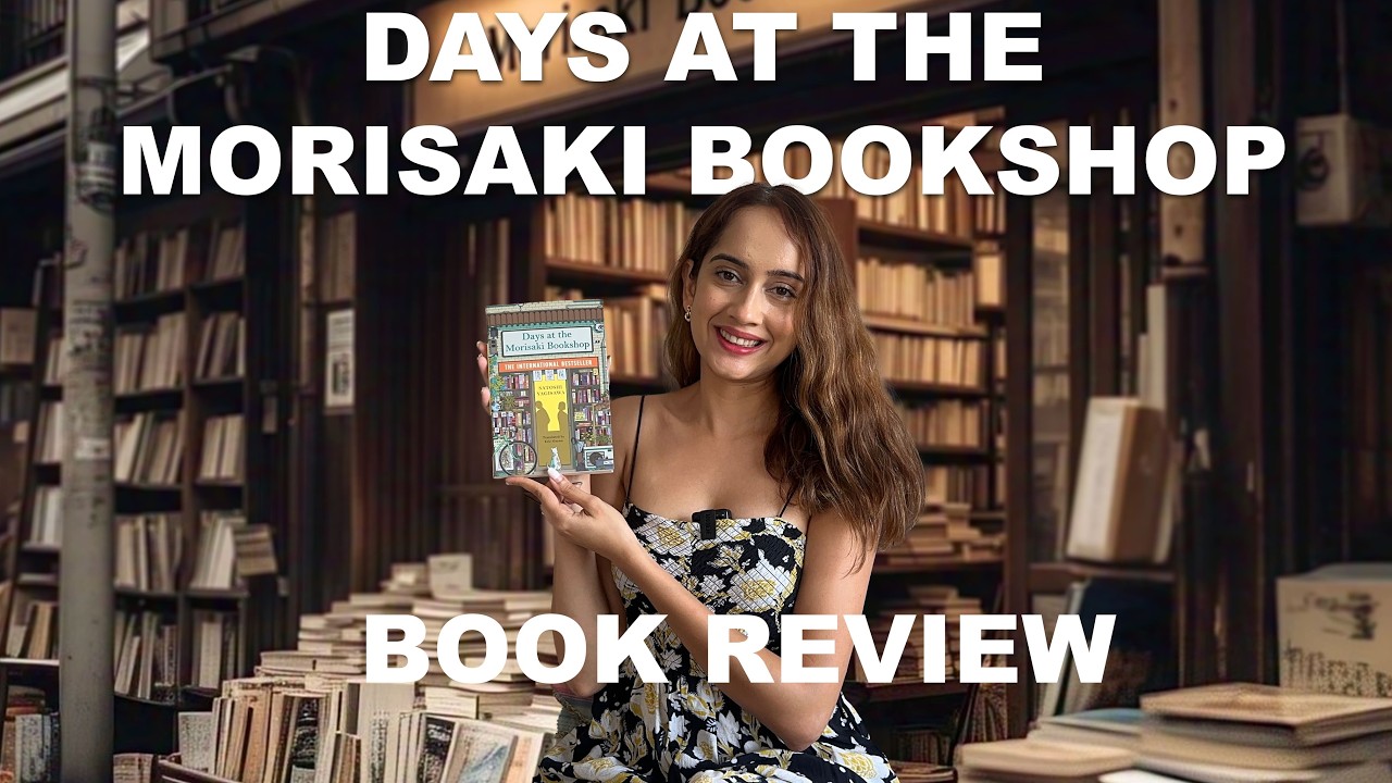 DAYS AT THE MORISAKI BOOKSHOP by Satoshi Yagisawa | Book Review - YouTube
