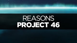 [LYRICS] Project 46 - Reasons (ft. Andrew Allen) chords