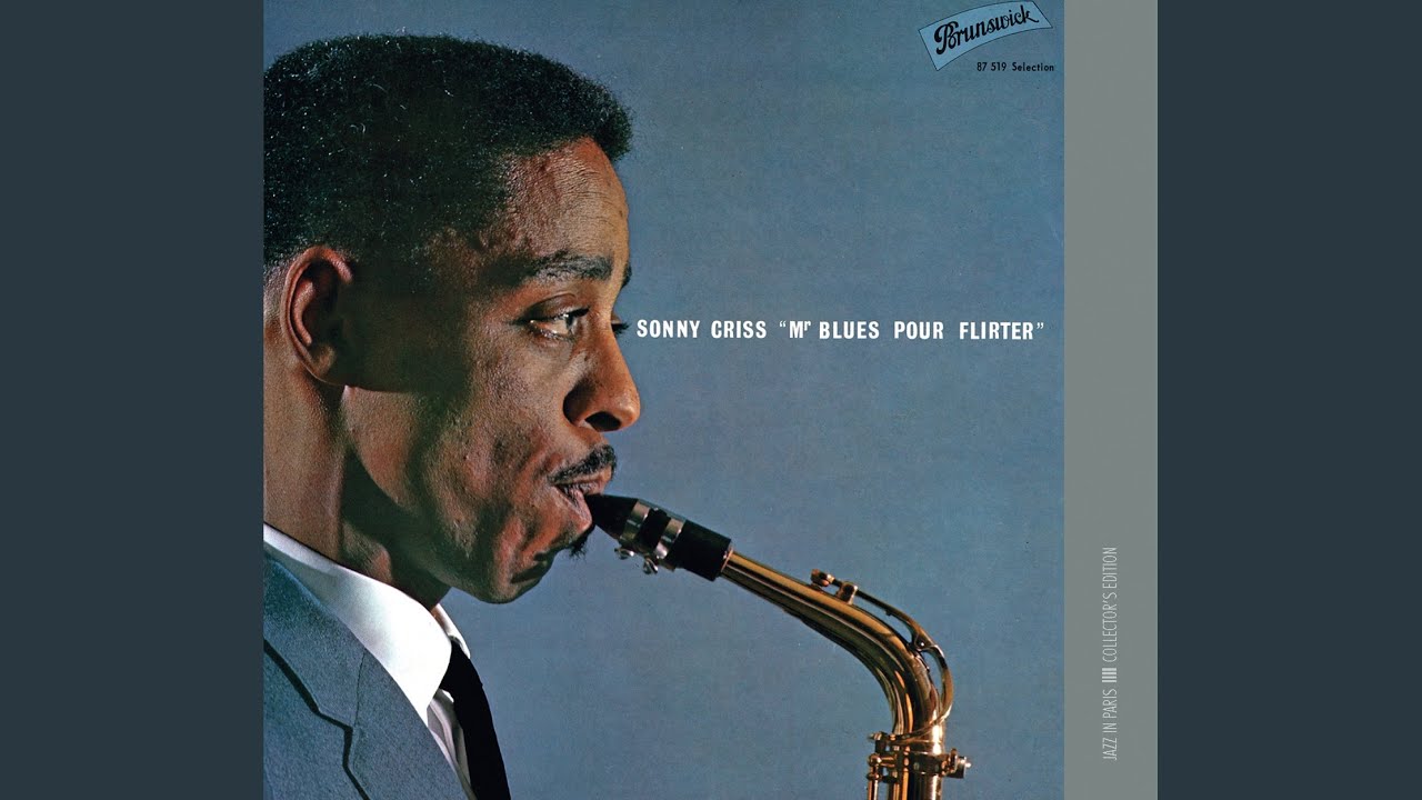 ★Sonny Criss★Blues Pour Flirter フランスPOLYDOR 27 049 (mono) 廃盤EP !!! Blues Pour Flirter N°2 - YouTube