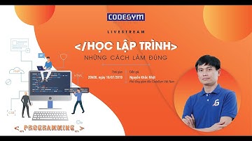 Học lập trình cho người mới bắt đầu - Cách học lập trình hiệu quả, đúng đắn | CodeGym