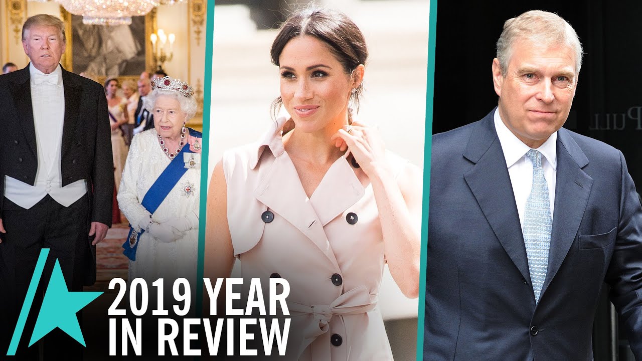 From Meghan Markle's Public Scrutiny To Prince Andrew's Scandal: 2019's Top Royal Moments