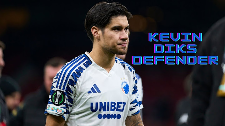 Kevin Diks | FC København - Goals, Passes and Defensive Skills