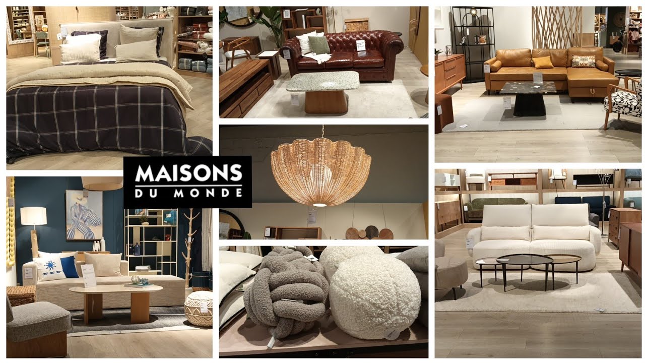 MAISONS DU MONDE NOUVEAU COLLECTION MEUBLES DÉCORATION INTÉRIEURE 🔥🏡🏠🖼️