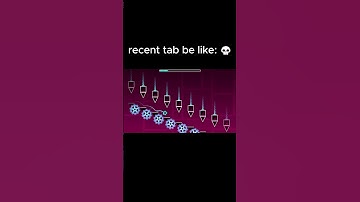 recent tab be like 💀 #geometrydash #gd #trending #shorts