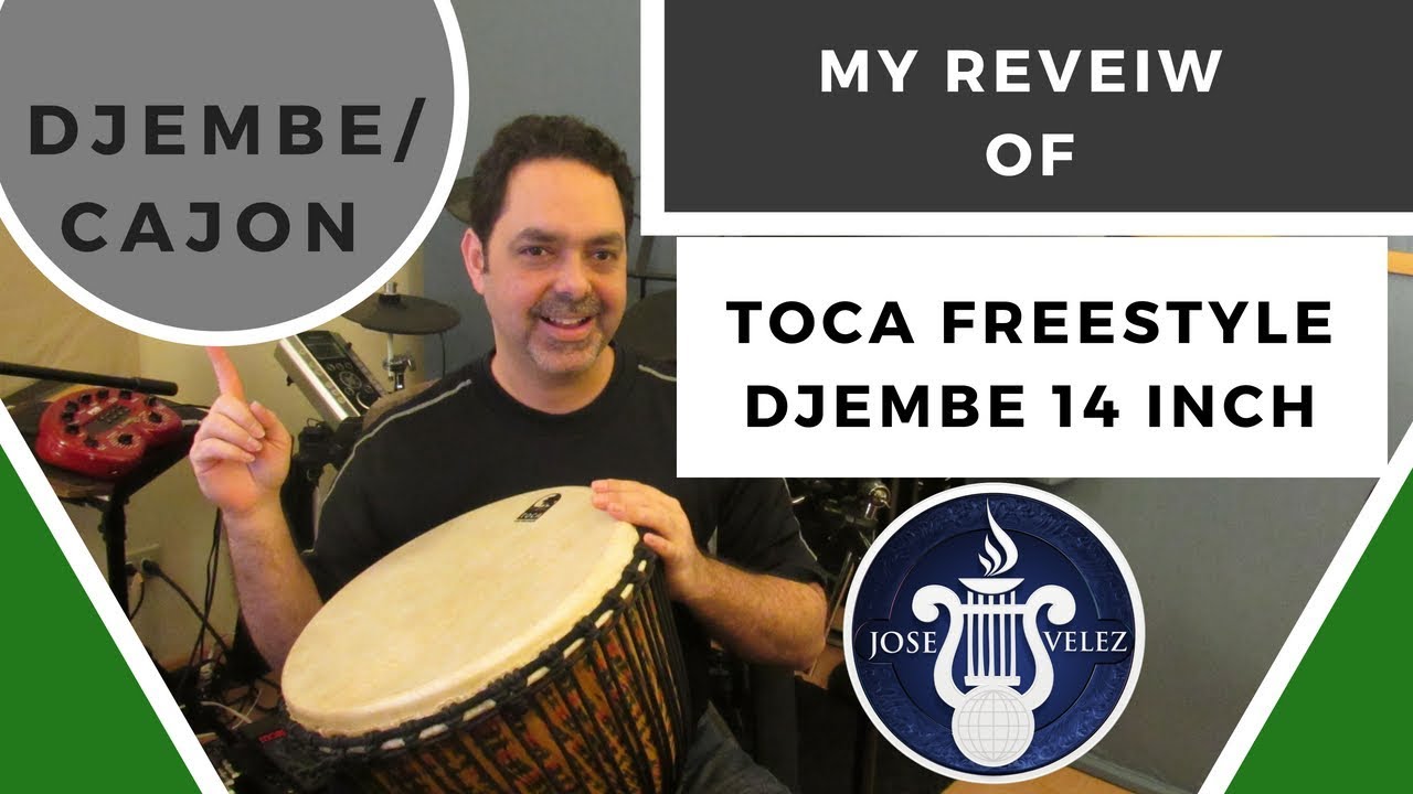 Toca Freestyle Djembe 14 inch review by Jose Velez - YouTube