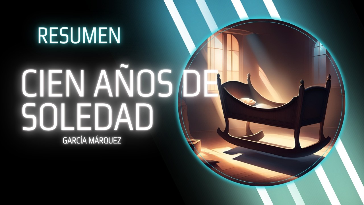 Resumen del libro Cien años de Soledad (Gabriel García Márquez) - YouTube