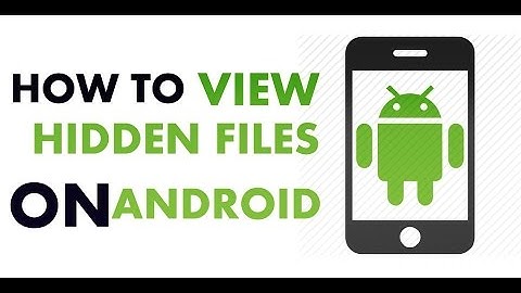 how to see hidden files in android by applock or audio manager