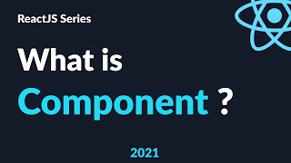 ReactJS Tutorial 6 - What is Component ?